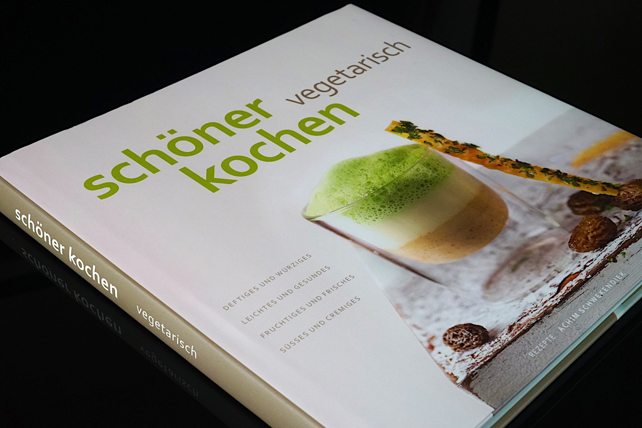 Sternekoch Achim Schwekendiek: "schöner vegetarisch kochen" - das Kochbuch für alle Vegetarier