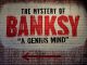„The Mystery of Banksy – A Genius Mind“ die Erfolgsausstellung in Köln